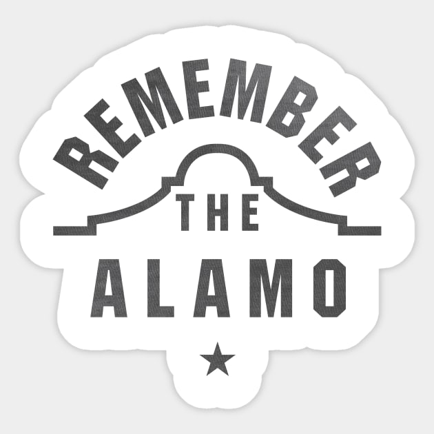 Remember the Alamo Texas Design Sticker by stayfrostybro